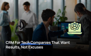 CRM Software for IT and Tech