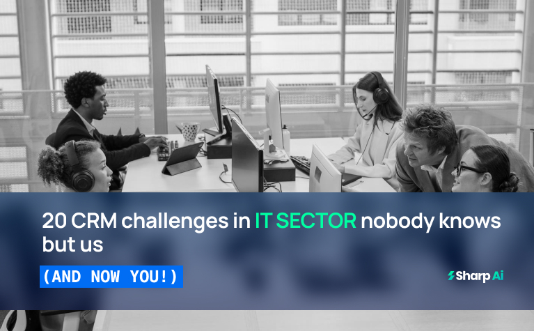 CRM Challenges in IT Sector